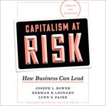 Capitalism at risk. How Business Can Lead cover image