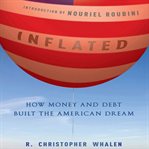 Inflated : how money and debt built the American dream cover image
