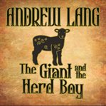 THE GIANT AND THE HERD BOY cover image