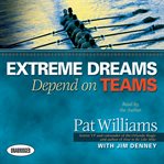 Extreme dreams depend on teams cover image
