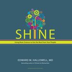 Shine : using brain science to get the best from your people cover image