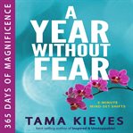 A year without fear : 365 days of magnificence cover image