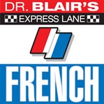 Dr. blair's express lane : french cover image
