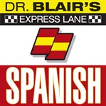 Dr. blair's express lane: spanish cover image