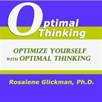 Optimize yourself with optimal thinking cover image