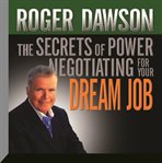 The secrets of power negotiating for your dream job cover image