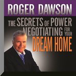 The secrets of power negotiating for your dream home cover image