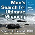 Man's search for ultimate meaning cover image