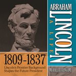 Abraham Lincoln a life 1837-1842 cover image
