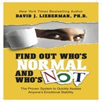 Find out who's normal and who's not: the proven system to quickly assess anyone's emotional stability cover image