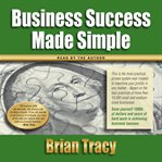 Business success made simple cover image