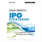 High-profit ipo strategies : finding breakout ipos for investors and traders cover image