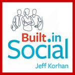 Built-in social : essential social marketing practices for every small business cover image
