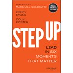 Step up : lead in six moments that matter cover image