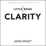 The little book of clarity cover image