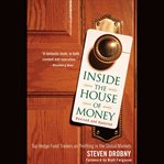 Inside the house of money, revised and updated : top hedge fund traders on profiting in the global markets cover image