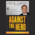 Against the herd. 6 Contrarian Investment Strategies You Should Follow cover image