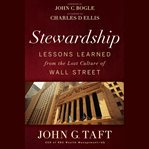 Stewardship : lessons learned from the lost culture of wall street cover image