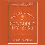 The little book of commodity investing cover image