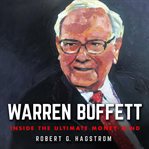 Warren Buffett : estrategias del inversor que convirtió 100 dólares en 14 billones de dólares cover image