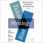 Talent, strategy, risk : how investors and boards are redefining TSR cover image