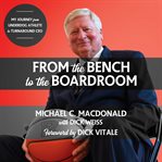 From the bench to the boardroom. My Journey from Underdog Athlete to Turnaround CEO cover image