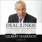 Deal junkie. A Half-Century of Deals that Brought the Biggest U.S. Retail and Apparel Companies to Answer the Mom cover image