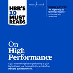 HBR's 10 must reads on high performance cover image