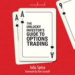 The unlucky investor's guide to options trading cover image