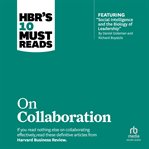 HBR's 10 must reads on collaboration cover image