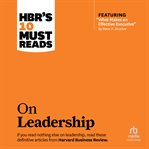 HBR's 10 must reads on leadership cover image