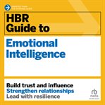 HBR Guide to Emotional Intelligence : HBR Guide cover image