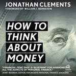 How to think about money cover image