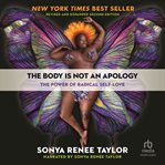 The Body Is Not An Apology