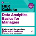 HBR Guide to Data Analytics Basics for Managers cover image