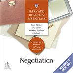 Negotiation : Harvard Business Essentials cover image