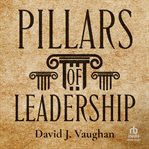 Pillars of Leadership cover image