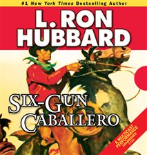 Imagen de portada para Six-Gun Caballero