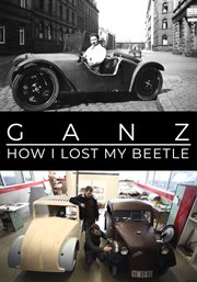 Ganz. How I Lost My Beetle cover image