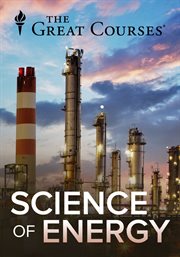 The science of energy : resources and power explained cover image