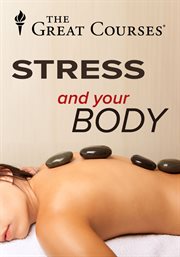 Stress and your body cover image
