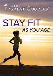 How to stay fit as you age cover image