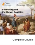 Storytelling and the Human Condition : Great Courses Audio cover image