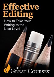 Effective Editing: How to Take Your Writing to the Next Level cover image