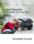 Survival mentality. The Psychology of Staying Alive cover image