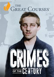 Crimes of the century: a selective history of infamy cover image