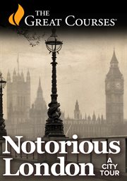Notorious london: a city tour cover image