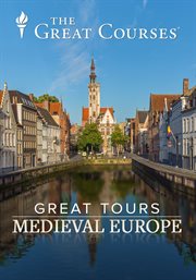 The great tours : experiencing Medieval Europe cover image