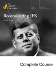 Reconsidering JFK : Great Courses Audio cover image
