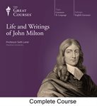 The life and writings of John Milton cover image
